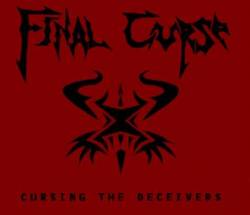Final Curse : Cursing the Deceivers Final Curse : Cursing the Deceivers